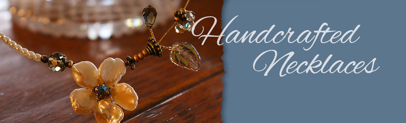 Handcrafted necklaces and fine jewelry
